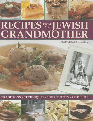 Recipes from My Jewish Grandmother, 2012
